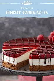 himbeer panna cotta torte die besten backrezepte mit gelinggarantie rezept leckere torten kuchen kuchen und torten