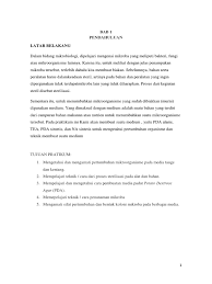 Mengetahui macam media yang dipakai untuk pertumbuhan koloni bakteri. Medium Pertumbuhan Mikroorganisme