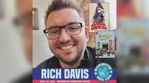 Wilmington Geek Expo to feature a familiar face to the Port City: Rich Davis