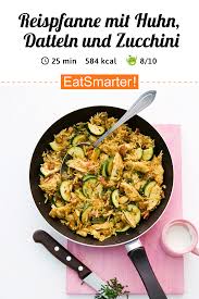 Reispfanne Mit Huhn Datteln Und Zucchini Rezept Reispfanne Thai Gerichte Rezepte