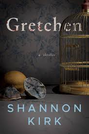 Изучайте релизы gretchen на discogs. Amazon Com Gretchen A Thriller 9781542041348 Kirk Shannon Books