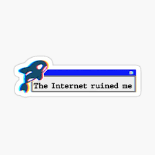 The Internet Ruined Me Sticker By Cloud Five Fun Stickers My Dream Team Sticker Collection Images with snapchat text added are allowed, as long as. the internet ruined me sticker by