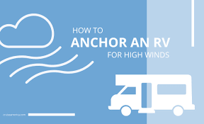 However, when calculating how much wind it can withstand, considering the direction of the wind is a significant factor. How To Anchor An Rv In High Winds Cruise America