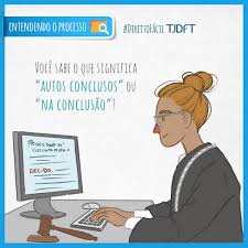 Autos conclusos ou na conclusão — Tribunal de Justiça do Distrito Federal e  dos Territórios