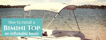 We did not find results for: How To Install An Inflatable Boat Bimini Top Canopy 3 Methods Pumpupboats Com