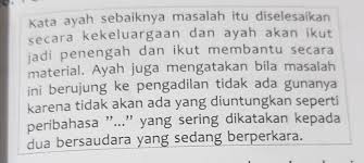 Telentang sama makan abu, tertelungkup sama makan. Peribahasa Yang Tepat Untuk Melengkapi Paragraf Tersebut Adalah A Setiap Bak Ayam Sedencing Bak Brainly Co Id
