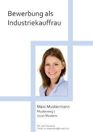 Aufgaben, ausbildung, gehalt + bewerbung. Deckblatt Muster Fur Die Bewerbung Als Industriekauffrau Oder Industriekaufmann Deckblatt Muster Industriekauffrau Deckblatt Bewerbung