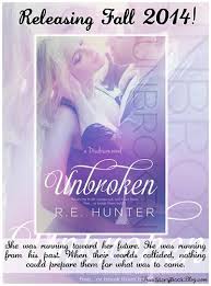 Unbroken By R E Hunter Book Cover Design My Books Book Cover