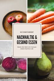 Statt Den Nachsten Ernahrungstrend Auszurufen Ist Es Wichtiger Die Zusammenhange Zwischen Der Natur Uns Menschen Und Un Gesundheit Ernahrung Nachhaltigkeit