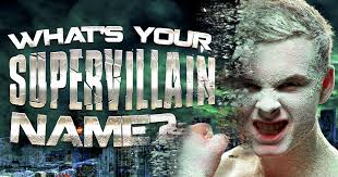 Ask questions and get answers from people sharing their experience with risk. What S Your Supervillain Name Brainfall