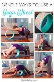 Easy Yoga Workout Yoga Wheels Are Amazing Yoga Props And Not Just For The Advanced Backbends And Inversions You S Yoga Wheel Exercises Gentle Yoga Yoga Wheel