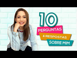 10 Perguntas E Respostas Sobre Mim Youtube