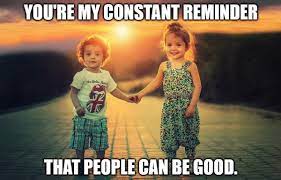 We all have different ways of seeking out things that make us smile. 100 Nice Things To Say To A Friend Pairedlife