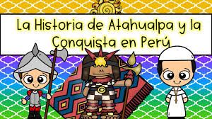 ❤️?❤️HISTORÍA DE ATAHUALPA Y LA CONQUISTA DEL PERÚ❤️?❤️, Hola Maestras,  soy Miss Andreina te invita a tener este lindo material, muy dinamico y  interactivo,, llevatelo a solo 10 solcitos en formato ...