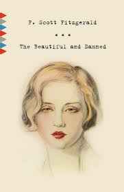The Beautiful and Damned (Vintage Classics): Fitzgerald, F. Scott:  9780307476357: Amazon.com: Books