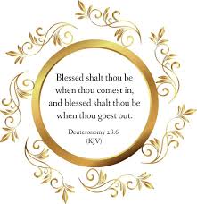 Deuteronomy 28 6 Kjv Faith In God Jesus Is Lord Sword Of The Spirit
