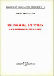Bibliographia scriptorum A. R. P. Bartholomaei M. Xiberta, O.Carm. – La  Madonna del Carmine