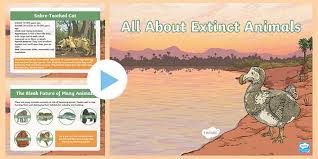 Scientists searched for any signs in 2006 and came up empty, and it was offically declared extinct in 2011. Lks2 All About Extinct Animals Powerpoint Teacher Made