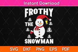 Download Frothy The Snowman Christmas Svg File Graphic By Graphic School Creative Fabrica SVG Cut Files