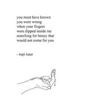 About the experience of violence, abuse, love, loss, and femininity. 39 Best Milk And Honey Book Ideas Rupi Kaur Quotes Pretty Words Me Quotes