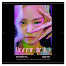 Kpop jisoo jennie rosé lisa chat to buy 6 Blackpink Jennie How You Like That Teaser Poster 26 June 2020
