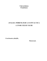 Un exemplu vizual al analizei substantivelor, verbelor și a altor părți ale discursului. Doc Universitatea Facultatea Analiza Morfologica Si Sintactica A Unor Texte Vechi Isabela Elena Leonte Academia Edu