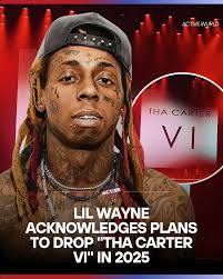 Lil Wayne has confirmed that Tha Carter VI is officially dropping in 2025,  promising fans a new chapter in his iconic series. When asked about the  album's release, Wayne didn't hesitate, stating, “