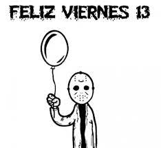 ¡ feliz viernes sobre el agua! Feliz Viernes 13 Feliz Viernes 13 Viernes 13 Feliz Viernes