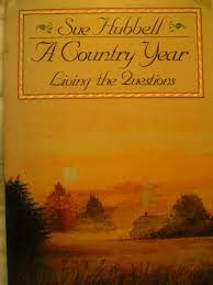 A Country Year Living The Questions By Sue Hubbell Paperback From Akula Books Sku 1t Yhw7 Kpqn