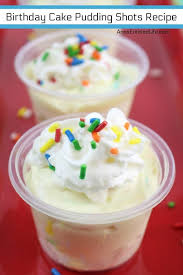 Birthday Cake Pudding Shots Recipe Birthday Cake Pudding Shots Recipe Pudding Shots Are Always A Party Favorite And This Adult Version Of A Birthday Cake In 2020 Birthday Cake Pudding Shots Recipe Pudding Shots Shot Recipes