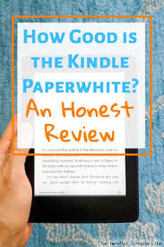 My Honest Kindle Paperwhite Review Kindle Paperwhite Paperwhites Book Addict