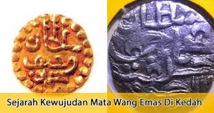 Terdapat satu jenis mata wang emas yang dilaporkan ditemui di kampung siputih dalam daerah kubang pasu yang pernah menjadi pusat pemerintahan kesultanan kedah pada suatu ketika dahulu. Sejarah Kewujudan Mata Wang Emas Sultan Muhammad Jiwa Ii Di Kedah Kedahnews Com