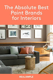 The Best Paint Brands For Interiors Best Paint Brand Paint Brands Best Interior Paint