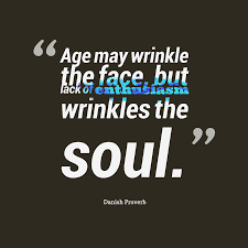 Wrinkles is a nuanced, rich look at human frailty and the beauty of life, alternating between frank and tenderly humane notes with perfect precision, making the conventional beats its story does. Danish Wisdom S Quote About Enthusiasm Age May Wrinkle The Face