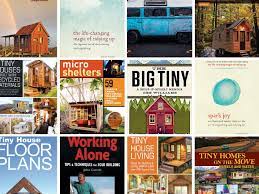 Best Tiny House Books For Inspiration Downsizing Building And Alternative Living Best Tiny House House Book Tiny House