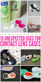 15 Unexpected Uses For Contact Lens Cases Contact Lens Case Diy Contact Case Diy Contact Lenses