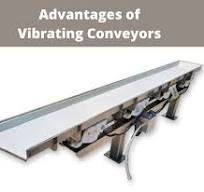 Why Vibrating Conveyors Outperform Traditional Conveying Systems