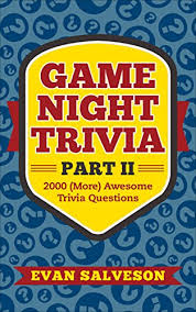 Read on for some hilarious trivia questions that will make your brain and your funny bone work overtime. Game Night Trivia Part Ii 2000 More Awesome Trivia Questions English Edition Ebook Salveson Evan Amazon Com Mx Tienda Kindle