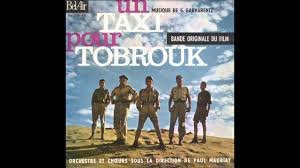 Cuatro soldados logran huir y pronto se encuentran perdidos en. Un Taxi Pour Tobrouk La Marche Des Anges Georges Garvarentz Youtube