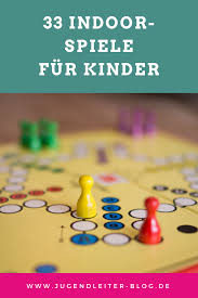 33 Indoor Spiele Fur Kinder Jugendleiter Blog Indoor Spiele Spiele Fur Kinder Indoor Kinder Spiele