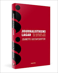 Jeanette gustafsdotter is on facebook. Journalistikens Lagar Om Medieratt Etik Och Att Hitta Fakta By Gustafsdotter Jeanette Utg 2019