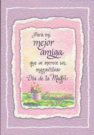 Happy Birthday Card Ideas For Grandma In Spanish Spanish Blue Mountain Arts Greeting Card To My Best Friend On Mother S Day Bluemountainarts Vick In 2020 Mother S Day Greeting Cards Mother S Day Theme I Am Awesome