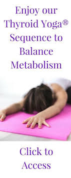Thyroid Yoga Sequences To Balance Metabolism Thyroid Yoga Thyroid Yoga Sequences