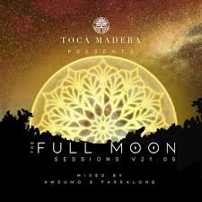 So when a full moon rises, it's solar eclipses of 2021. Full Moon Sessions May 2021 Flower Moon Mixed By Awsumo B2b Farralone By Toca Madera