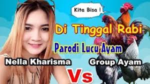 Lucu Nella Karisma Vs Ayam Nyanyi Di Tinggal Rabi Parodi Youtube Apakah anda lihat sekarang atas 10 nella kharisma hasil di web.