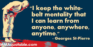 Motivational Quotes Ufc Mma Quotes Georges St Pierre On Using Humility As A Tool For