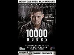 10000 Hours Robin Padilla 2013 Full Movie Tagalog Youtube