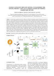 This is where the action's really at. Pdf Energy Efficient Bitcoin Mining To Maximize The Mining Profit Using Data From 119 Bitcoin Mining Hardware Setups