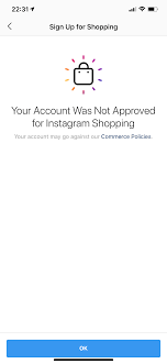 If it is needed to review your account in more detail, approval can take up to 14 days. Your Account Was Not Approved For Instagram Shopping Shopify Community