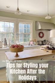 White kitchen designs 2021 holidays dates for 2021. Tips For Styling Your Kitchen After The Holidays My 100 Year Old Home